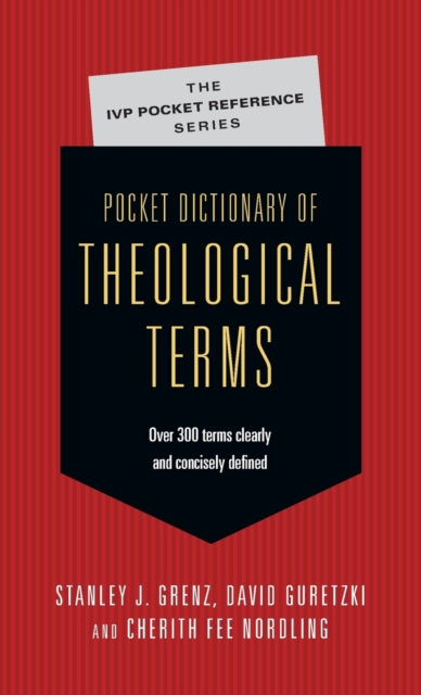 Book cover of: Pocket Dictionary of Theological Terms. By: Stanley J. Grenz