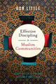 Book cover of: Effective Discipling in Muslim Communities – Scripture, History and Seasoned Practices