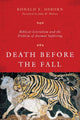 Book cover of: Death Before the Fall – Biblical Literalism and the Problem of Animal Suffering. By: Ronald E. Osborn