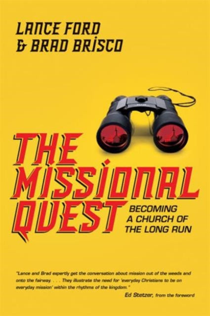 Book cover of: Missional Quest – Becoming a Church of the Long Run. By: Lance Ford