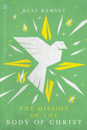 Mission of the Body of Christ