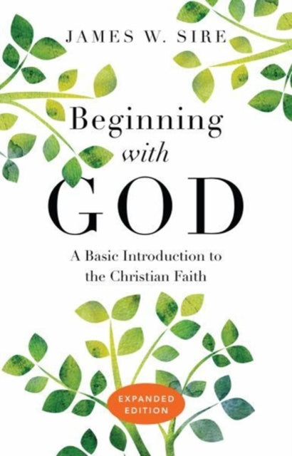 Book cover of: Beginning with God – A Basic Introduction to the Christian Faith