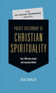 Book cover of: Pocket Dictionary of Christian Spirituality. By: Donald A. D. Thorsen