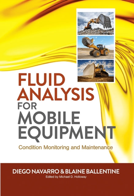 Book cover of: Fluid Analysis for Mobile Equipment. By: Diego Navarro
