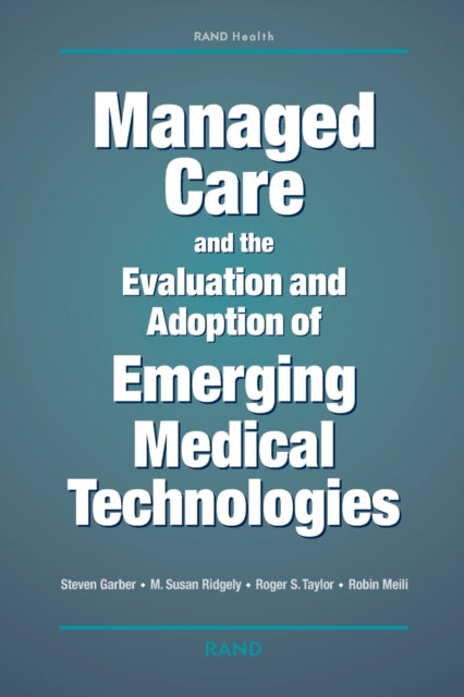 Book cover of: Managed Care and the Evaluation and Adoption of Emerging Medical Technologies