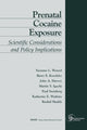 Book cover of: Prenatal Cocaine Exposure. By: Suzanne Wenzel