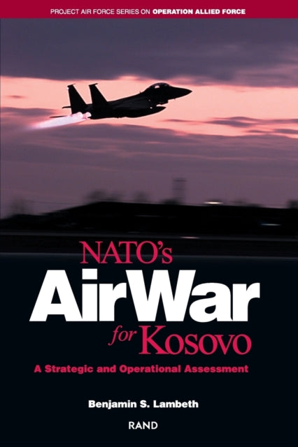 Book cover of: NATO's Air War for Kosovo