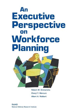 Executive Perspective on Workforce Planning