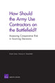 Book cover of: How Should the Army Use Contractors on the Battlefield?. By: Frank Camm