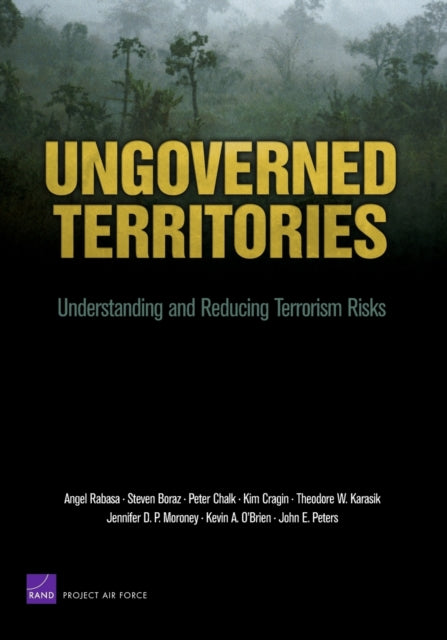 Book cover of: Ungoverned Territories. By: Angel Rabasa
