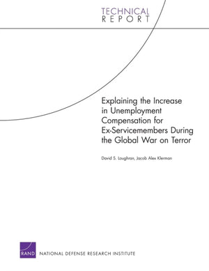 Explaining the Increase in Unemployment Compensation for Ex-servicemembers During the Global War on Terror