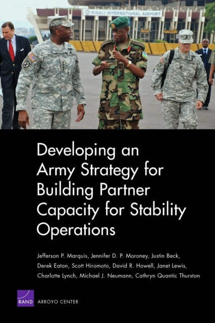 Book cover of: Developing an Army Strategy for Building Partner Capacity for Stability Operations. By: Jefferson P. Marquis