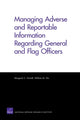Book cover of: Managing Adverse and Reportable Information Regarding General and Flag Officers. By: Margaret C. Harrell