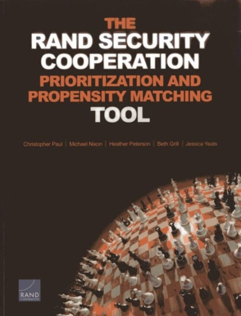 Book cover of: Rand Security Cooperation Prioritization and Propensity Matching Tool. By: Christopher Paul