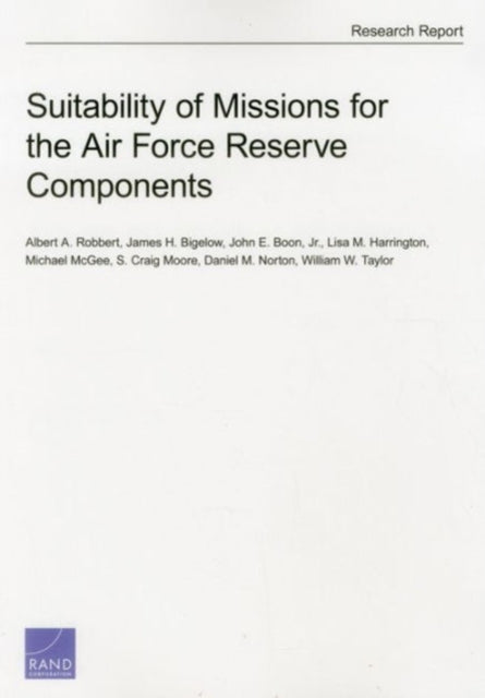 Book cover of: Suitability of Missions for the Air Force Reserve Components. By: Albert A. Robbert