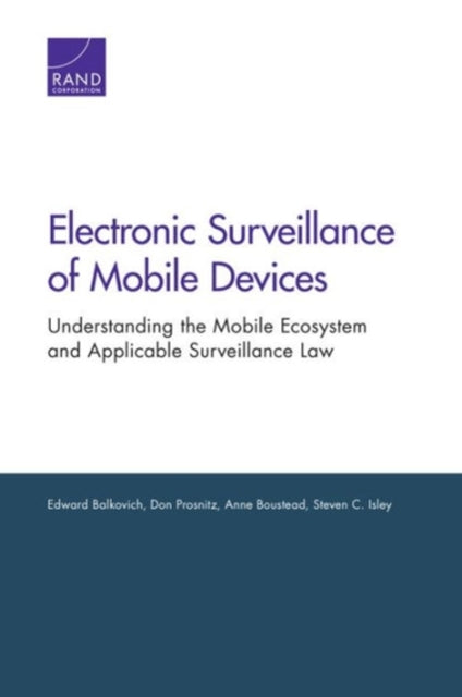 Book cover of: Electronic Surveillance of Mobile Devices. By: Edward Balkovich