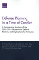 Book cover of: Defense Planning in a Time of Conflict. By: Eric V. Larson