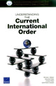 Book cover of: Understanding the Current International Order. By: Michael J. Mazarr