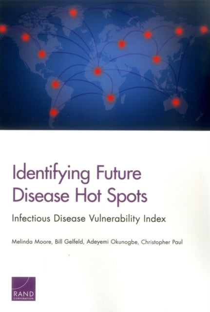 Book cover of: Identifying Future Disease Hot Spots. By: Melinda Moore