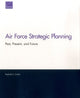 Book cover of: Air Force Strategic Planning. By: Raphael S. Cohen