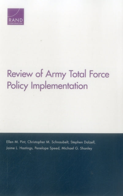 Book cover of: Review of Army Total Force Policy Implementation. By: Pint, Ellen M.