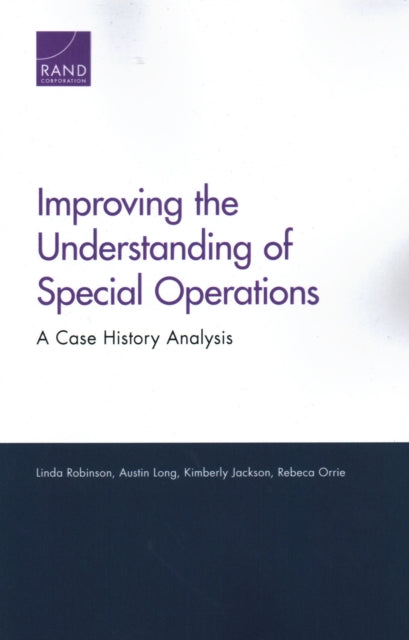 Book cover of: Improving the Understanding of Special Operations. By: Linda Robinson