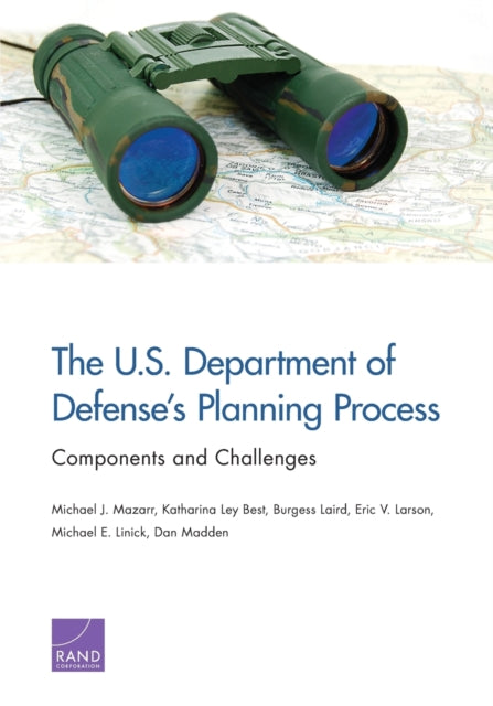 Book cover of: U.S. Department of Defense's Planning Process. By: Michael J. Mazarr