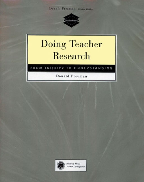 Book cover of: Doing Teacher Research. By: Donald Freeman