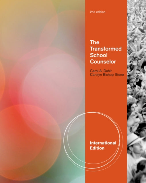 Book cover of: Transformed School Counselor, International Edition. By: Carolyn Stone