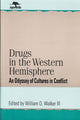 Book cover of: Drugs in the Western Hemisphere. By: William O. Walker III