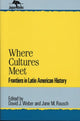 Book cover of: Where Cultures Meet. By: David J. Rausch,  Jane M. Weber