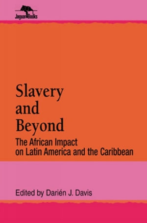 Slavery and Beyond