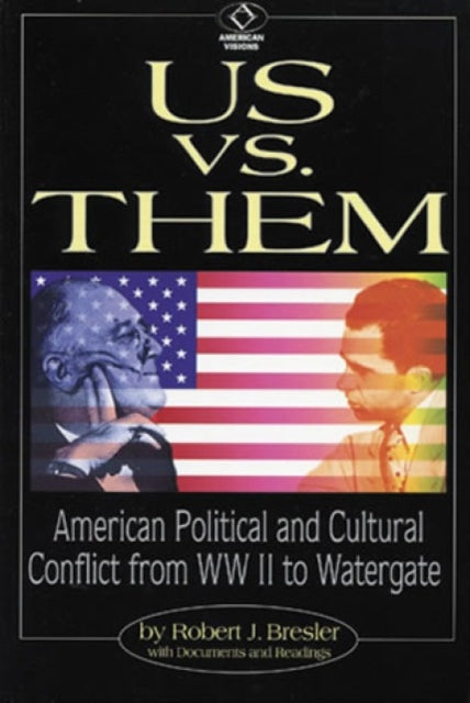 Book cover of: Us vs. Them. By: Robert J. Bresler