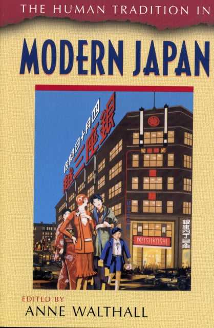 Book cover of: Human Tradition in Modern Japan. By: Anne Walthall