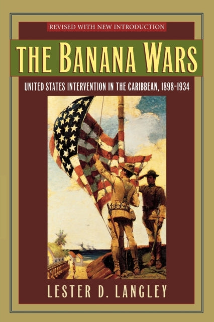 Book cover of: Banana Wars. By: Lester D. Langley