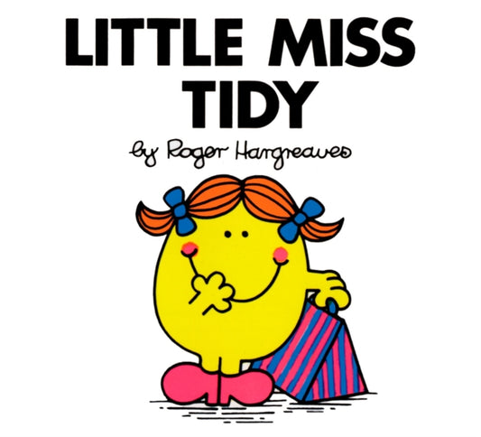 Book cover of: Little Miss Tidy. By: Roger Hargreaves