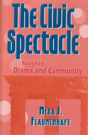 The Civic Spectacle