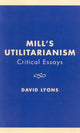 Book cover of: Mill's Utilitarianism