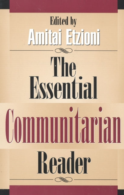 Book cover of: Essential Communitarian Reader