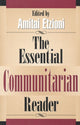 Book cover of: Essential Communitarian Reader