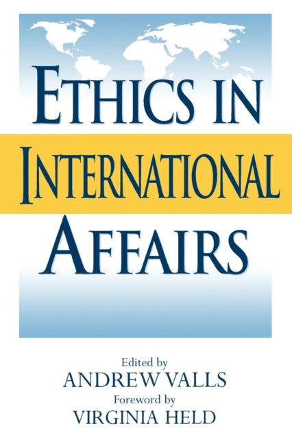 Book cover of: Ethics in International Affairs
