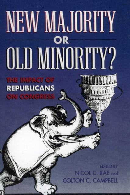 Book cover of: New Majority or Old Minority?. By: Nicol C. Rae;  Colton C. Campbell