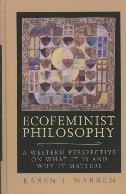 Book cover of: Ecofeminist Philosophy. By: Karen J. Warren
