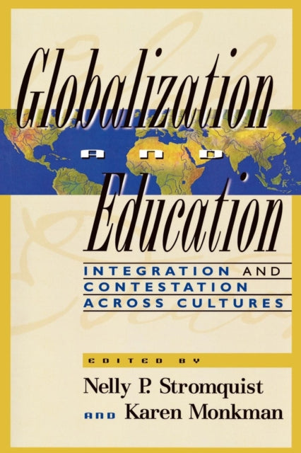 Book cover of: Globalization and Education. By: Karen Monkman