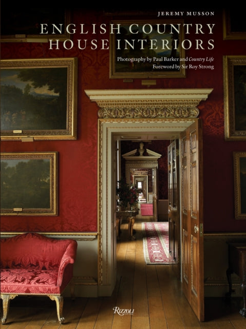 English Country House Interiors 9780847835690 Jeremy Musson
