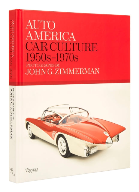 Book cover of: Auto America: Car Culture 1950s-1970s. By: Linda Zimmerman