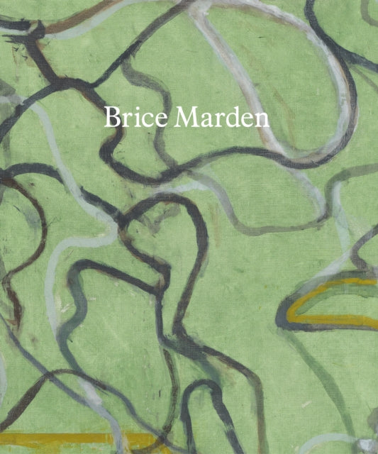 Book cover of: Brice Marden. By: Eliot Weinberger