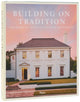 Book cover of: Buiding On Tradition