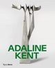 Adaline Kent, The Click of Authenticity 9780847899005 Apsara DiQuinzio