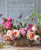 French Blooms, Floral Arrangements Inspired by Paris and Beyond 9780847899067 Sandra Sigman of Les Fleurs